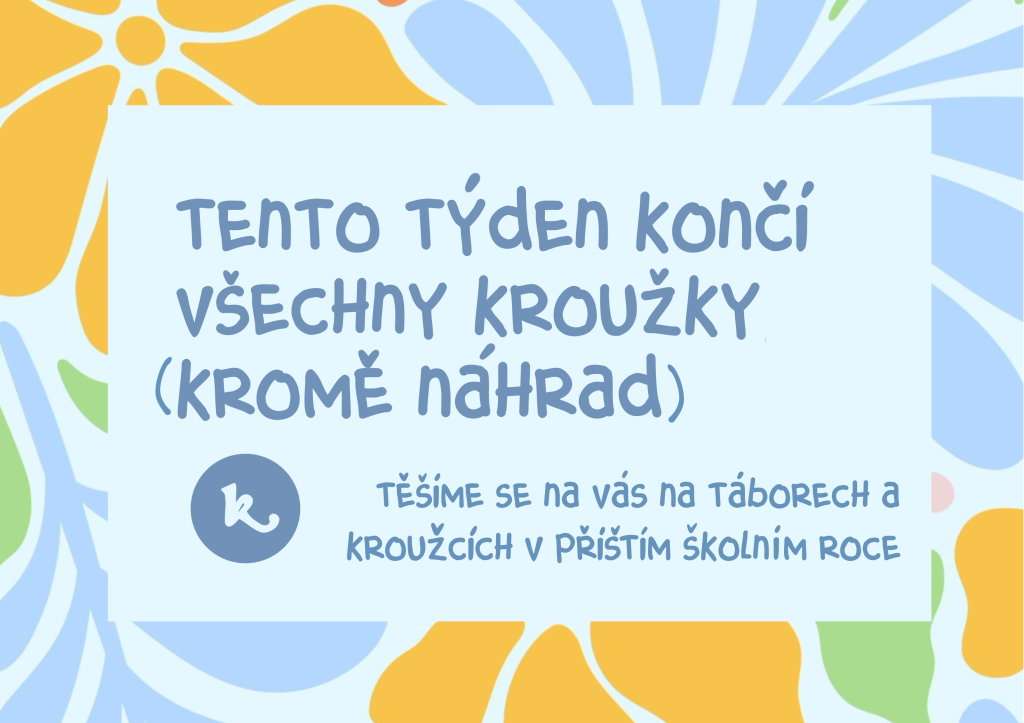 Kroužky končí!