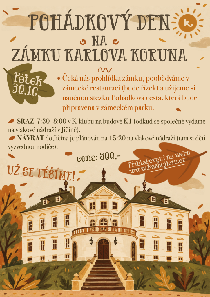 PODZIMNÍ PRÁZDNINY - ZÁMEK KARLOVA KORUNA